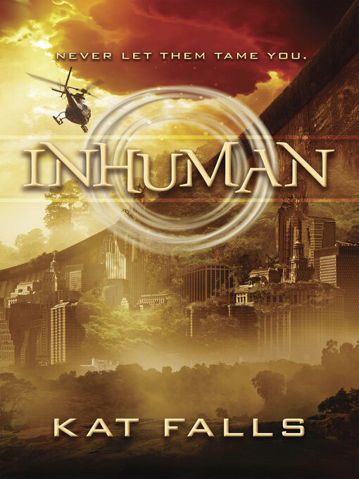Title details for Inhuman by Kat Falls - Wait list
